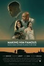 Смотреть Сделать его знаменитым Making Him Famous на хдрезка онлайн в HD качестве 720p