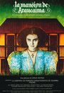 Смотреть Поместье Араукаима на HDrezka онлайн в HD качестве 720p