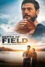 Смотреть Глубина резкости онлайн в HD качестве 720p