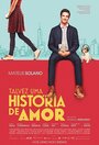 Смотреть Talvez uma História de Amor на HDrezka онлайн в HD качестве 720p