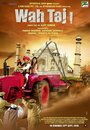 Смотреть Wah Taj на HDrezka онлайн в HD качестве 720p