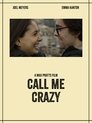 Смотреть Зови меня безумцем на хдрезка онлайн в HD качестве 720p