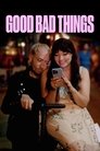 Смотреть Хорошие и плохие вещи на HDrezka онлайн в HD качестве 720p