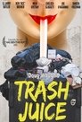 Смотреть Мусорный сок на HDrezka онлайн в HD качестве 720p