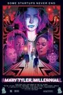 Смотреть Мэри Тайлер, Миллениал на HDrezka онлайн в HD качестве 720p