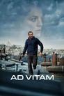 Смотреть Ad Vitam: За жизнь онлайн в HD качестве 720p