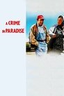 Смотреть Преступление в раю на HDrezka онлайн в HD качестве 720p